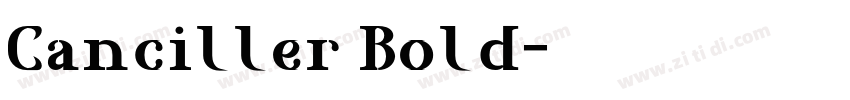 Canciller Bold字体转换 Canciller Bold字体转换